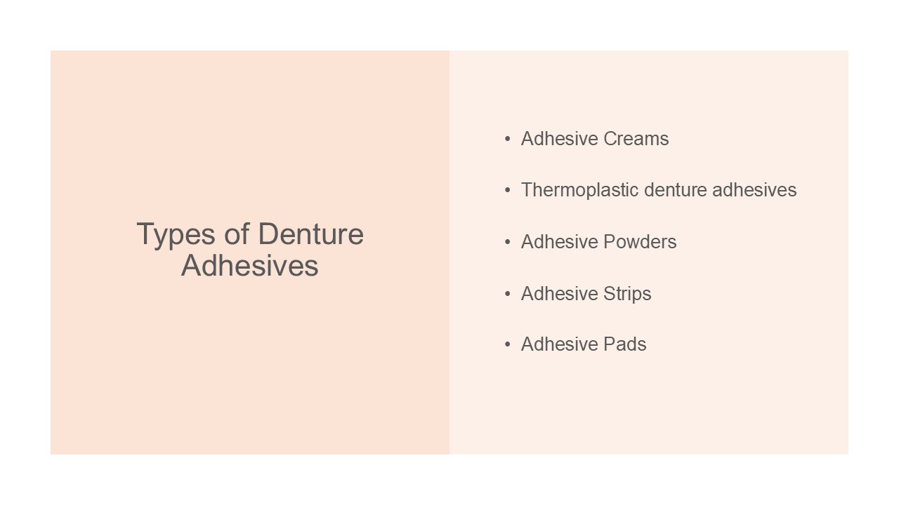 Types of Denture Adhesives